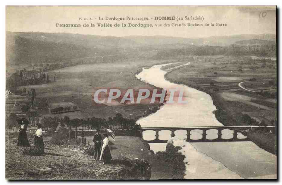 Die malerische Dordogne - DOMME (im Sarladais) — Panorama der Dordogne-Tal, Aussicht von den Grands Rochers de la Barre — P.N.S.