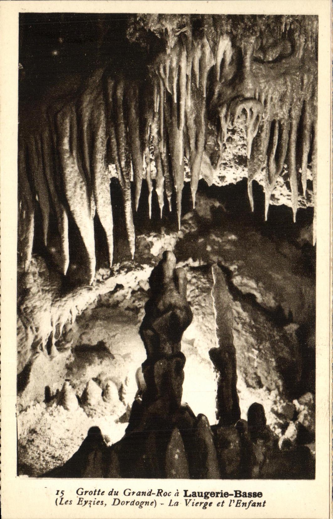 CPA Laugerie Basse Grotte du Grand Roc La vierge et l enfant