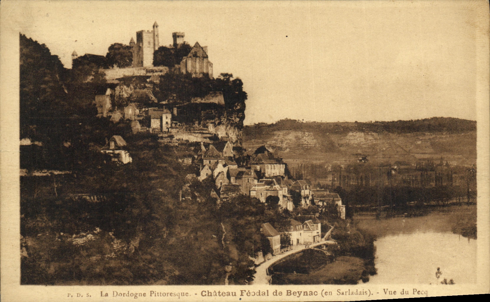 Burg Beynac (im Sarladais) — Ansicht des Pecq — P. D. S. La Dordogne Pittoresque