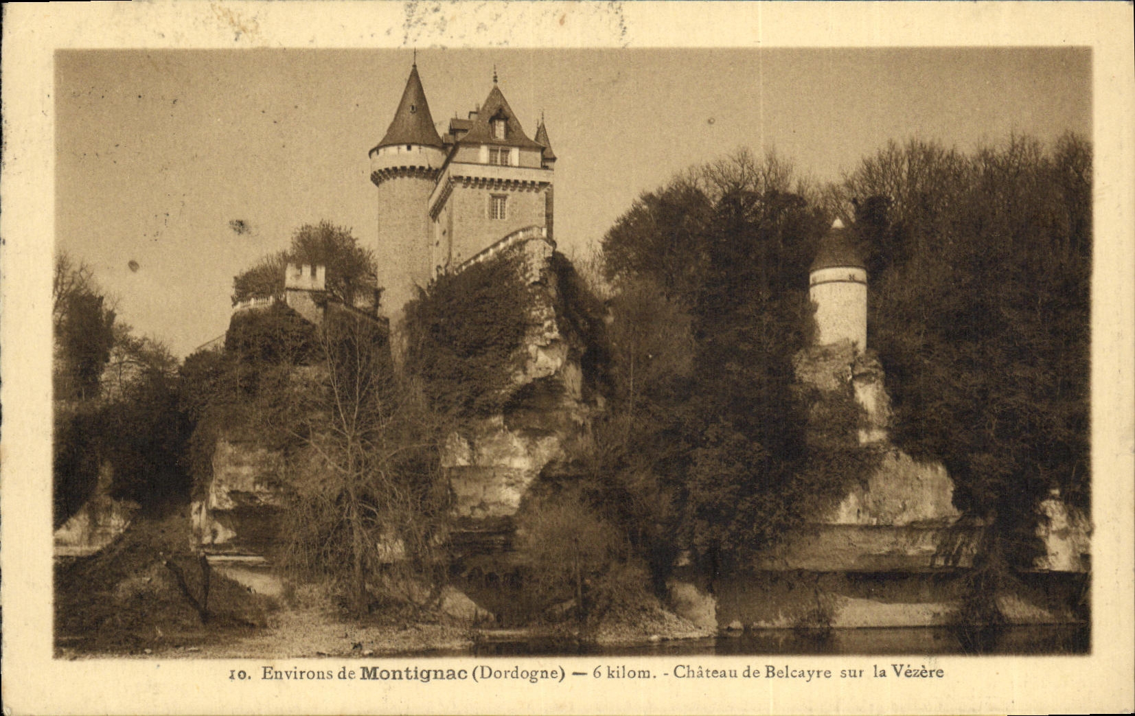 Castle of Belcayre on the Vézère — Surroundings of Montignac (Dordogne) — 6 km — Art. Imp. Montignac Edition