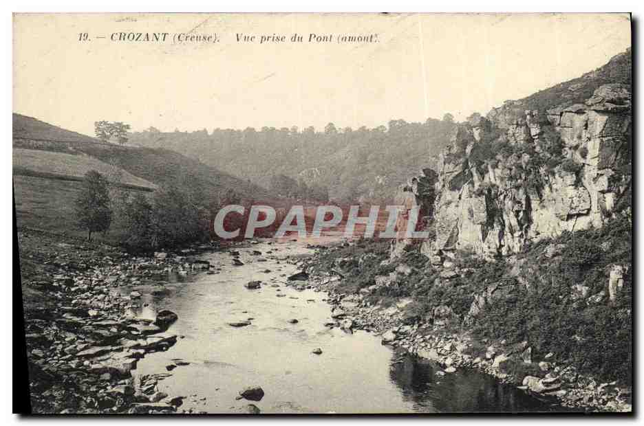 Crozant (Creuse) — Vue prise du Pont (amont) — éditeur non identifié, n° 19