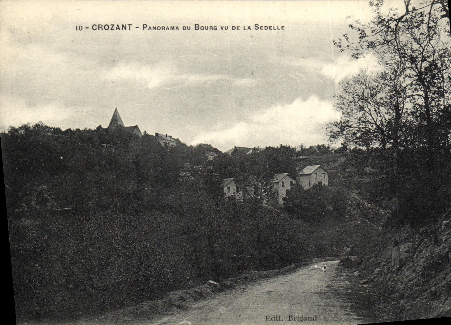 Crozant - Panorama du Bourg vu de la Sedelle — Edit. Brigand