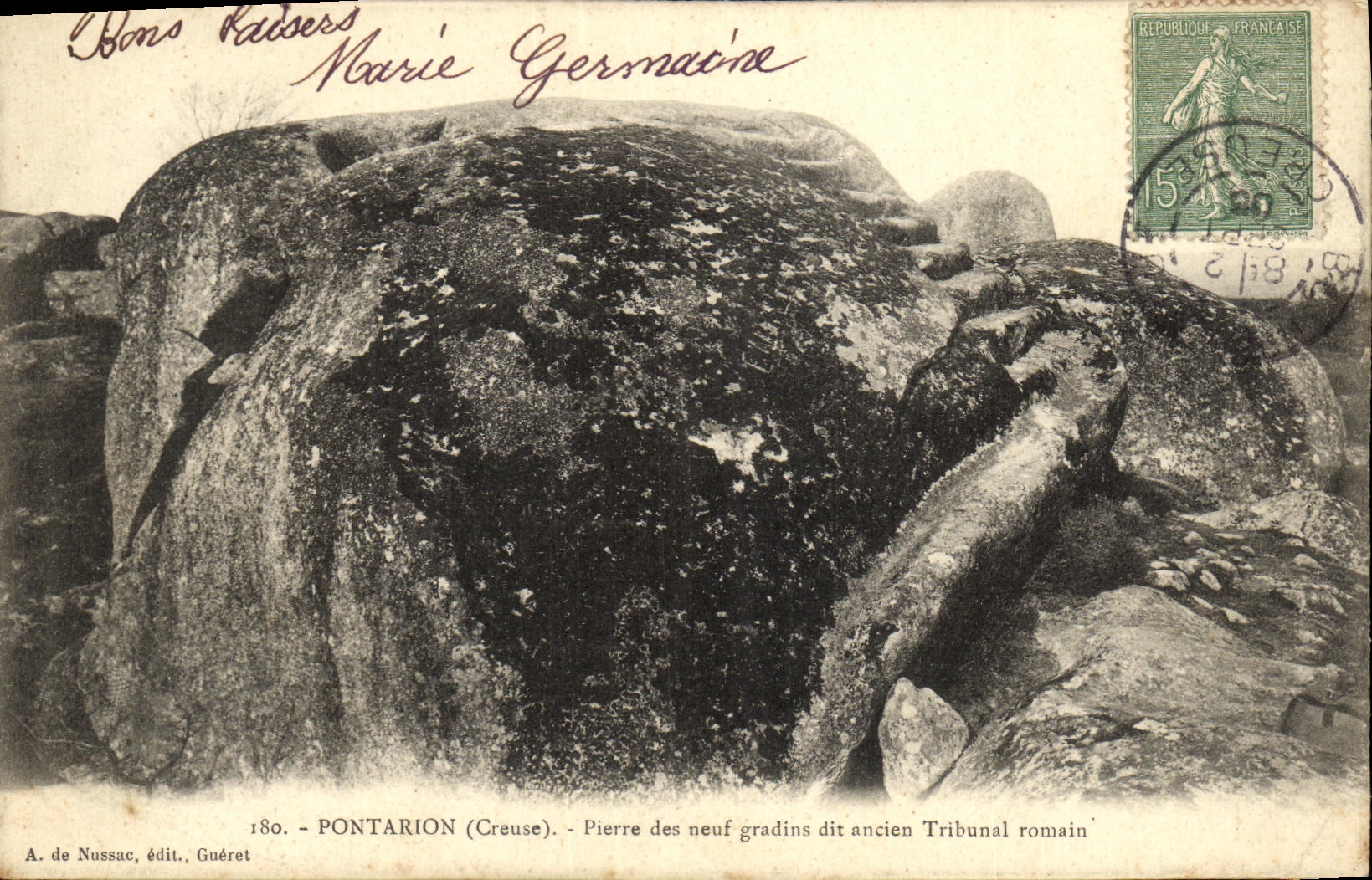 Pierre des neuf gradins dit ancien Tribunal romain — Pontarion (Creuse) — A. de Nussac, édit., Guéret, n° 180