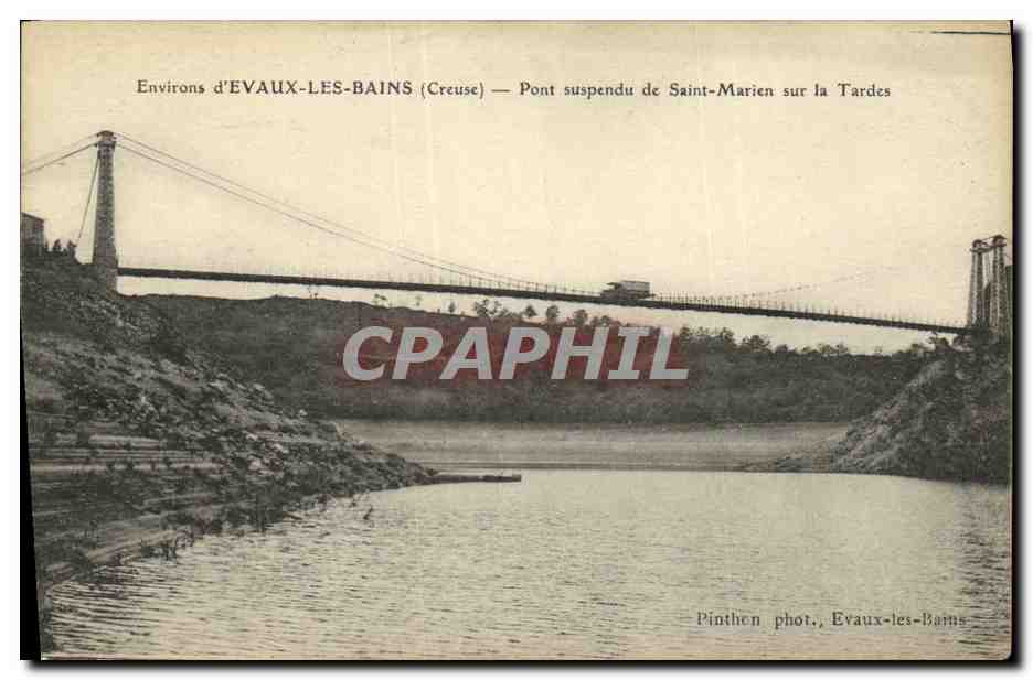 Environs d'ÉVAUX-LES-BAINS (Creuse) — Pont suspendu de Saint-Marien sur la Tardes — Pinthien phot., Évaux-les-Bains