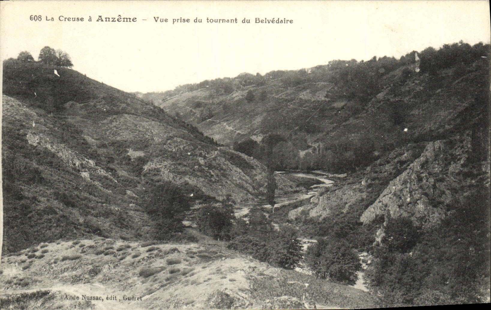 La Creuse à Anzême — Vue prise du tournant du Belvédair — édit. Nussac, Guéret