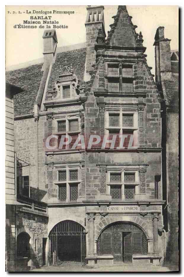 Sarlat - La Dordogne Pittoresque - Maison Natale d'Étienne de la Boëtie