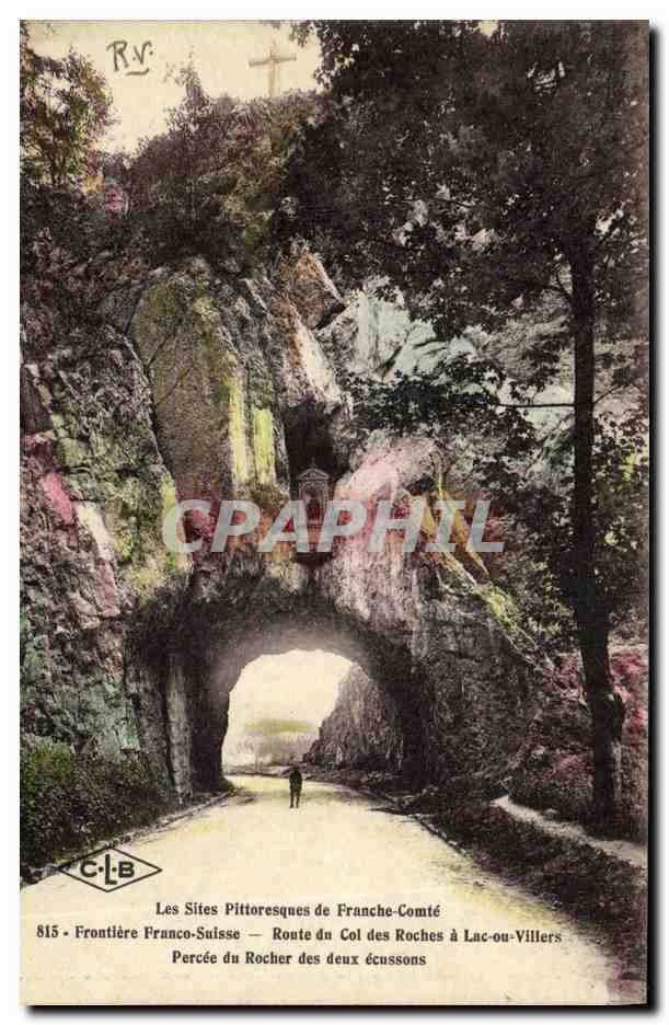 Les Sites Pittoresques de Franche-Comté — Route du Col des Roches à Lac-ou-Villers — Percée du Rocher des deux écussons — C.L.B