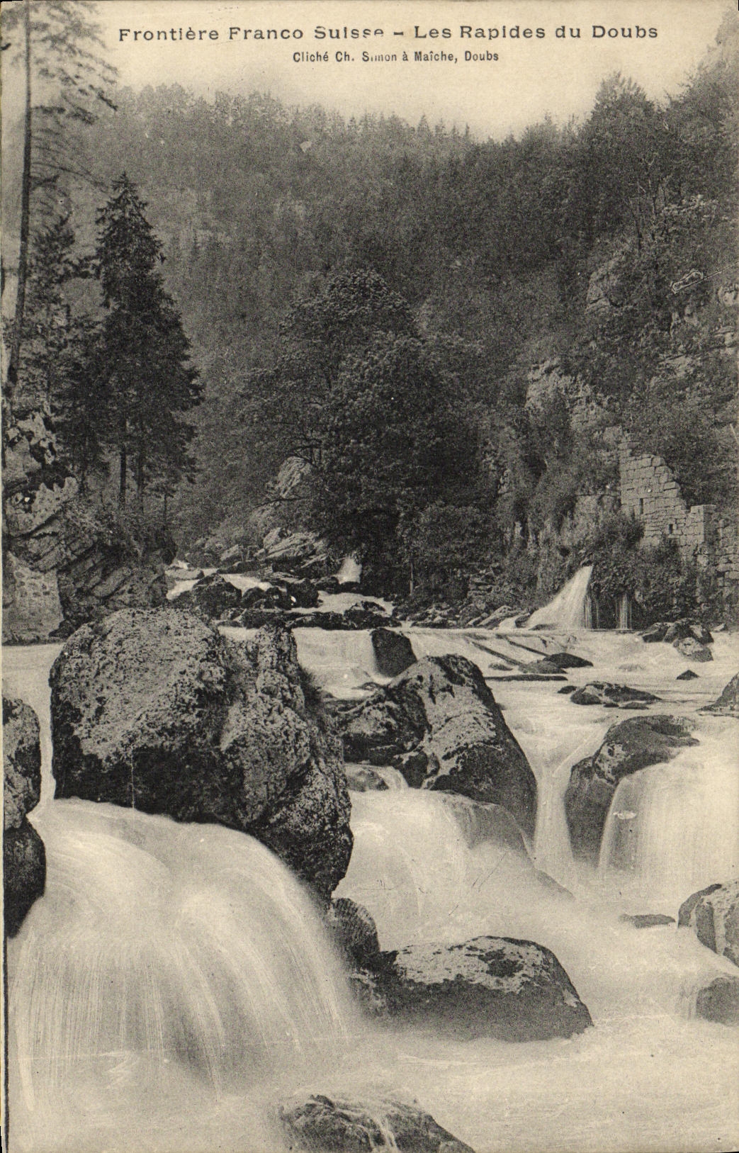 Frontière Franco-Suisse — Les Rapides du Doubs — Cliché Ch. Simon à Maîche, Doubs