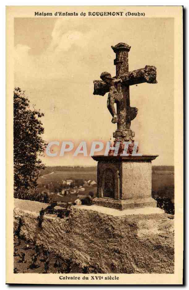 16th-Century Calvary — Children's Home of ROUGEMONT (Doubs)