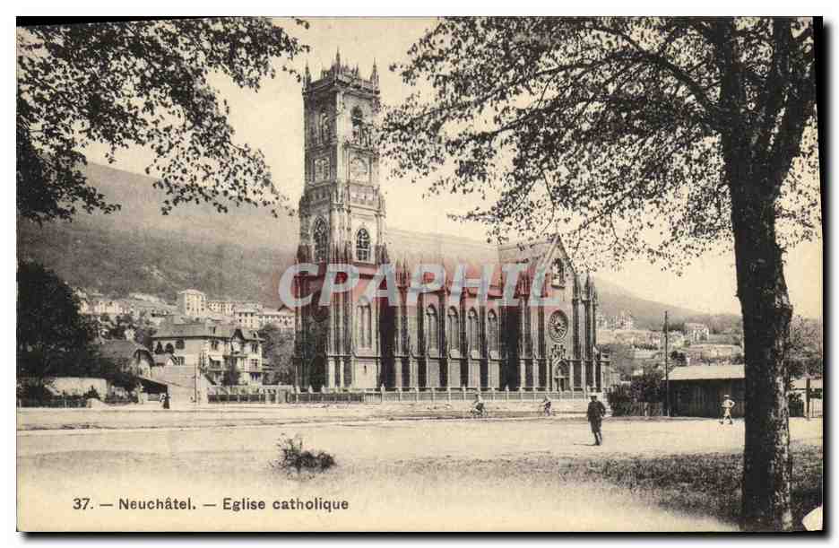 CPA Neuchatel Eglise catholique