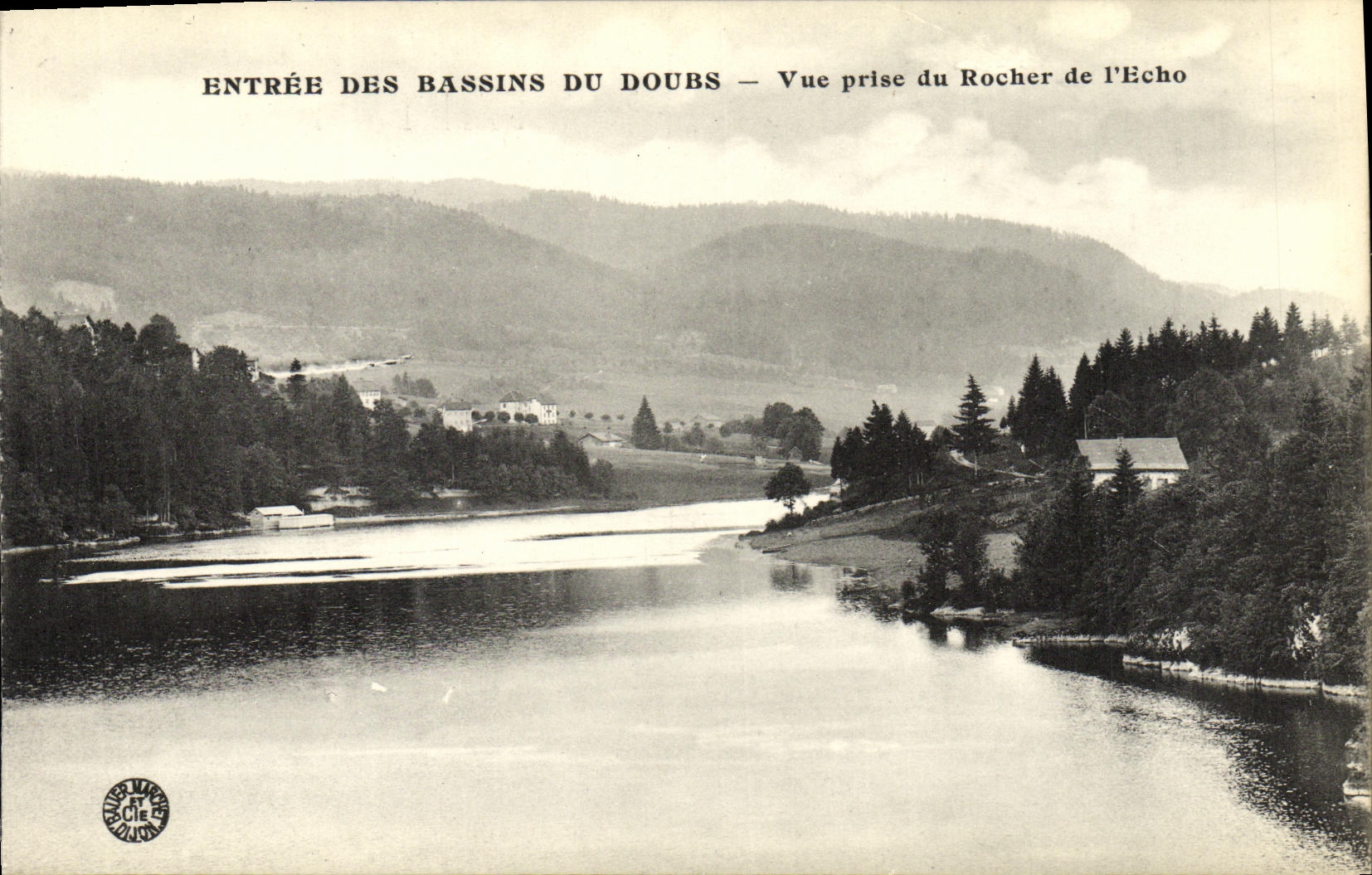 Entrée des Bassins du Doubs — Vue prise du Rocher de l'Echo — Éditeur : A. G. Cie, France