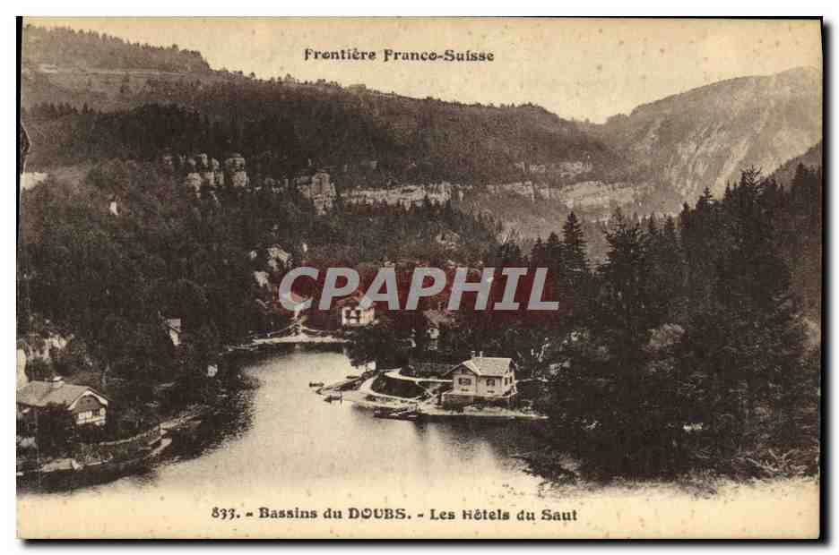 Frontière Franco-Suisse — Bassins du Doubs — Les Hôtels du Saut — Éd. C. B. Beaunson