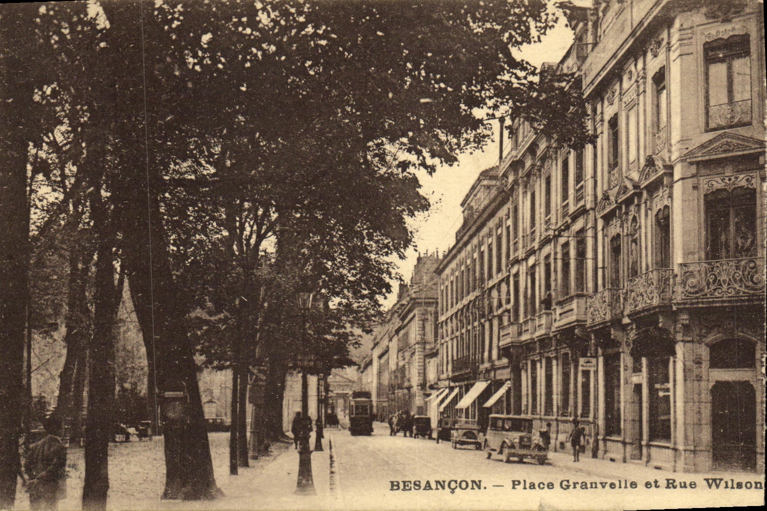 Besançon — Place Granvelle et Rue Wilson — Les Éditions C. B. Besançon