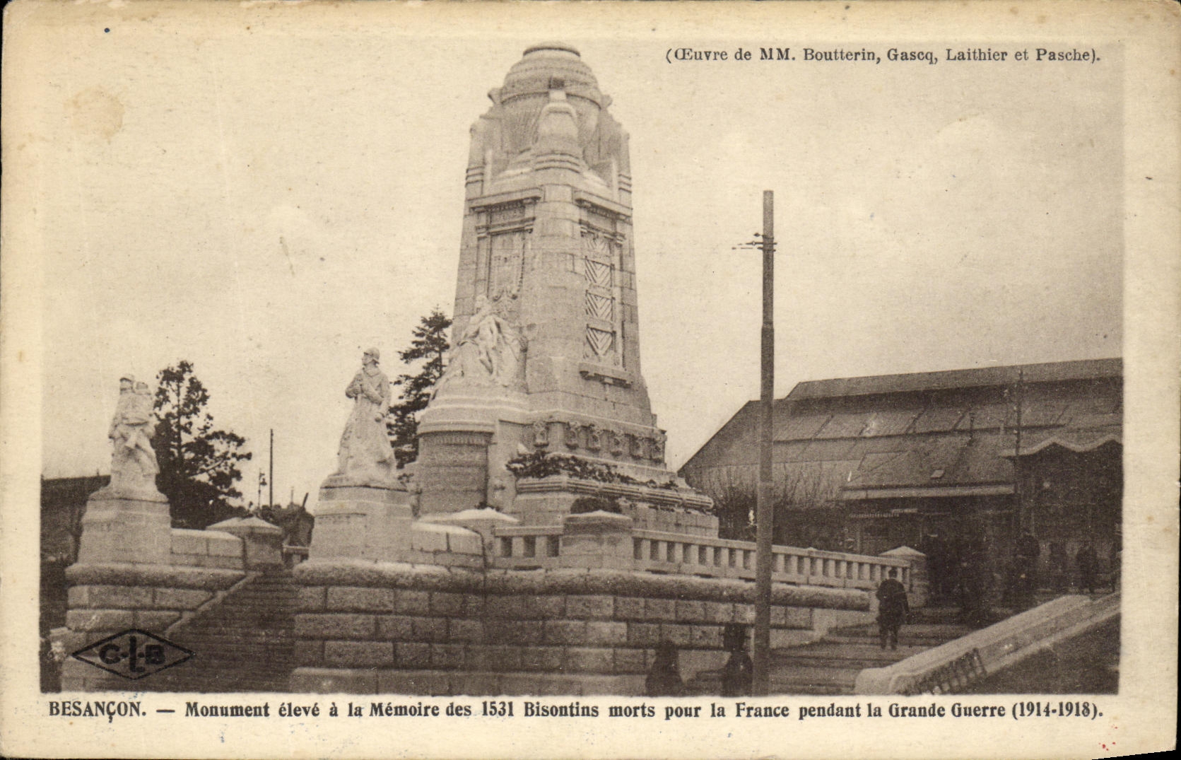 Besançon — Monument élevé à la Mémoire des 1531 Bisontins morts pour la France pendant la Grande Guerre (1914-1918) — œuvre de MM. Bouterin, Gaseq, Laithier et Pasche