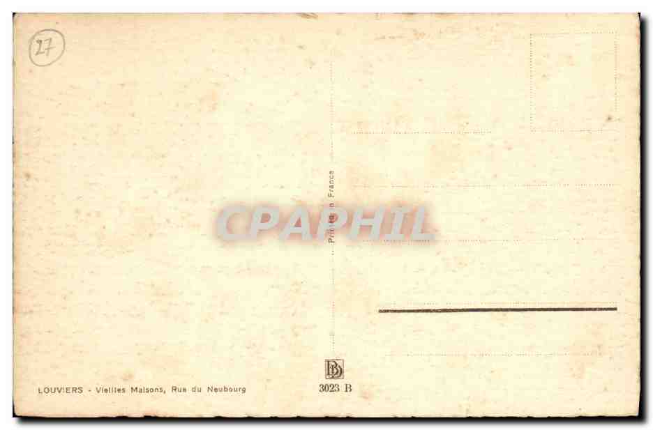 Alte Häuser — Rue du Neubourg — Louviers — CPAPHIL 3023 B — Rückseite