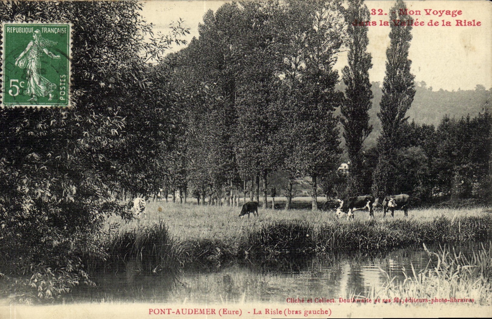 PONT-AUDEMER (Eure) — La Risle (bras gauche) — Cliché et Colliet, Doullwarte et ses fils, éditeurs-photo-librairies - Recto