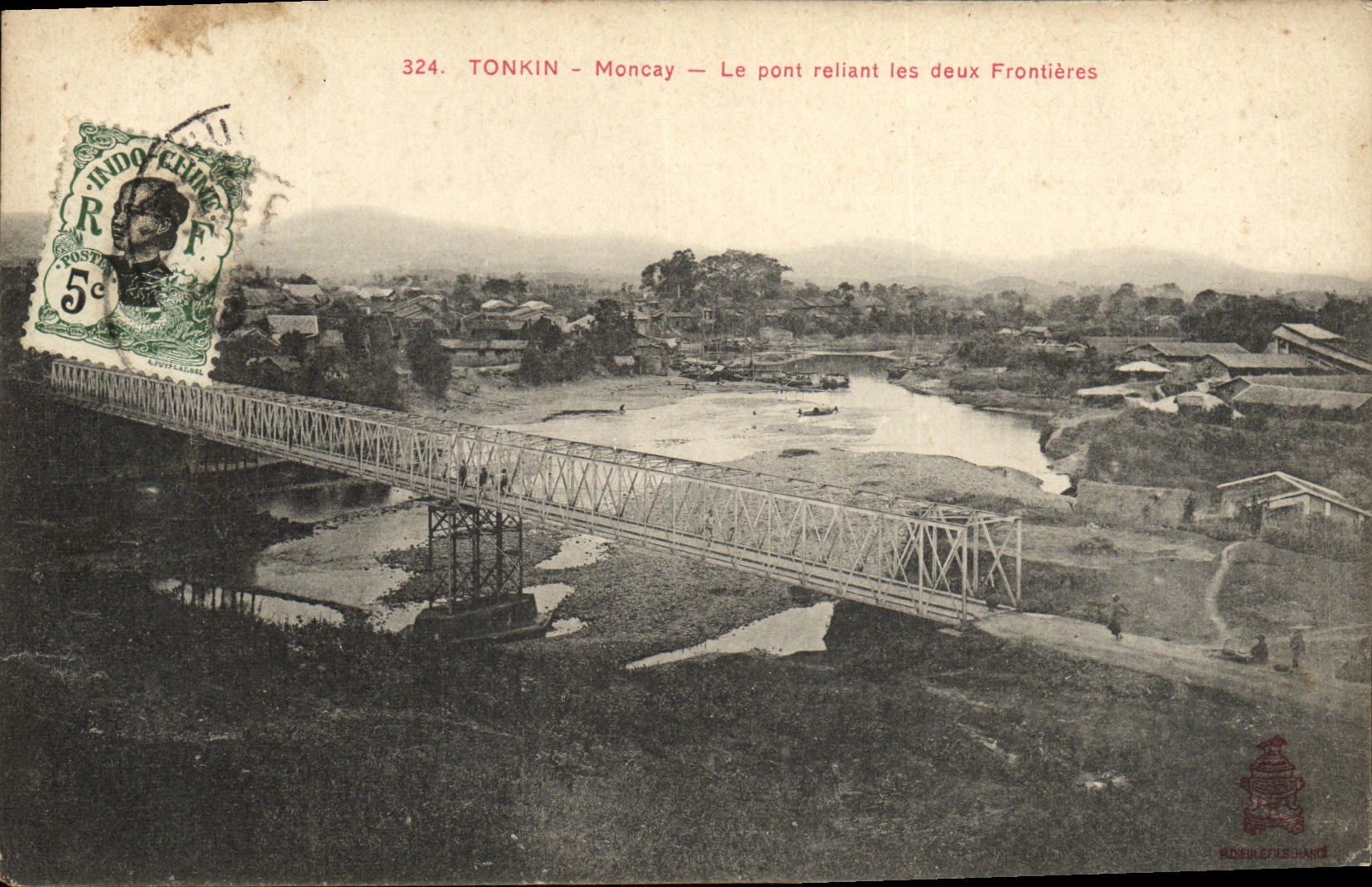 CPA Tonkin Moncay Le Pont Reliant les Deux Frontieres Indochine 