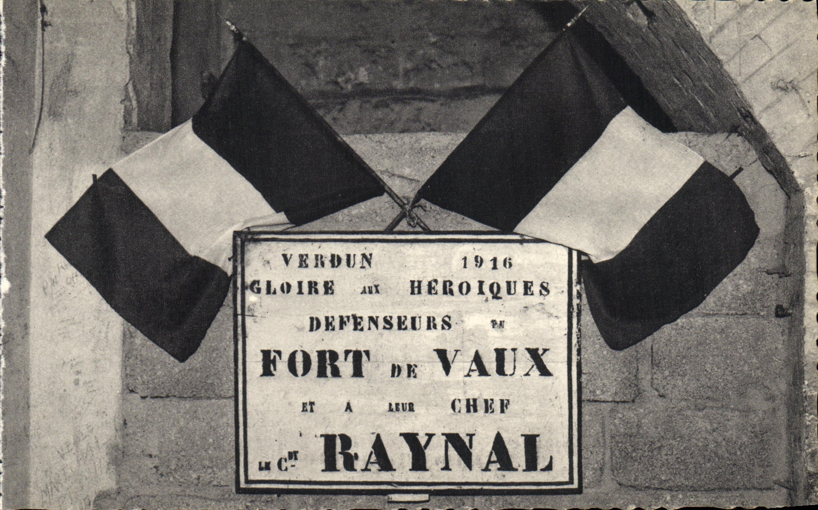 Fort de Vaux — Verdun 1916 — Ehre den heldenhaften Verteidigern und ihrem Chef, dem Kapitän Raynal — Ausgabe des Fort Vaux