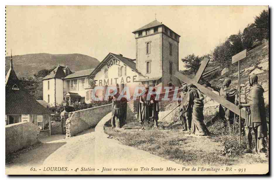 CPA Lourdes 4eme Station Jesus rencontre sa Tres Sainte Mere Vue de l Ermitage