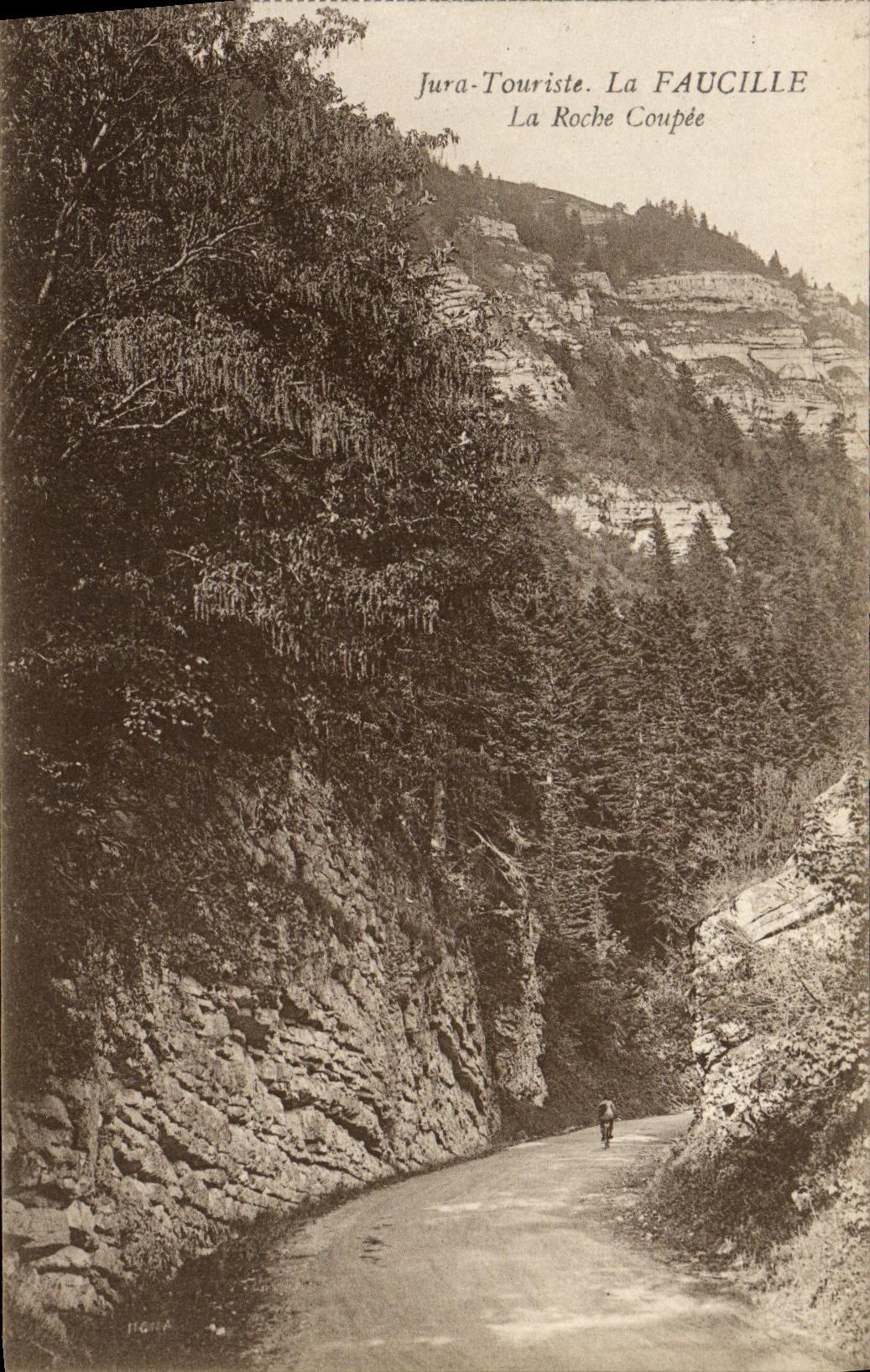 La Roche Coupée — Jura-Touriste — La Faucille — éditeur Jura-Touriste, n° 11664