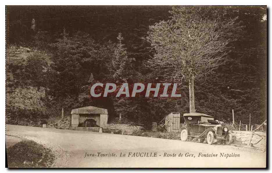 La FAUCILLE - Route de Gex, Fontaine Napoléon — Jura-Touriste, éditeur imprimeur
