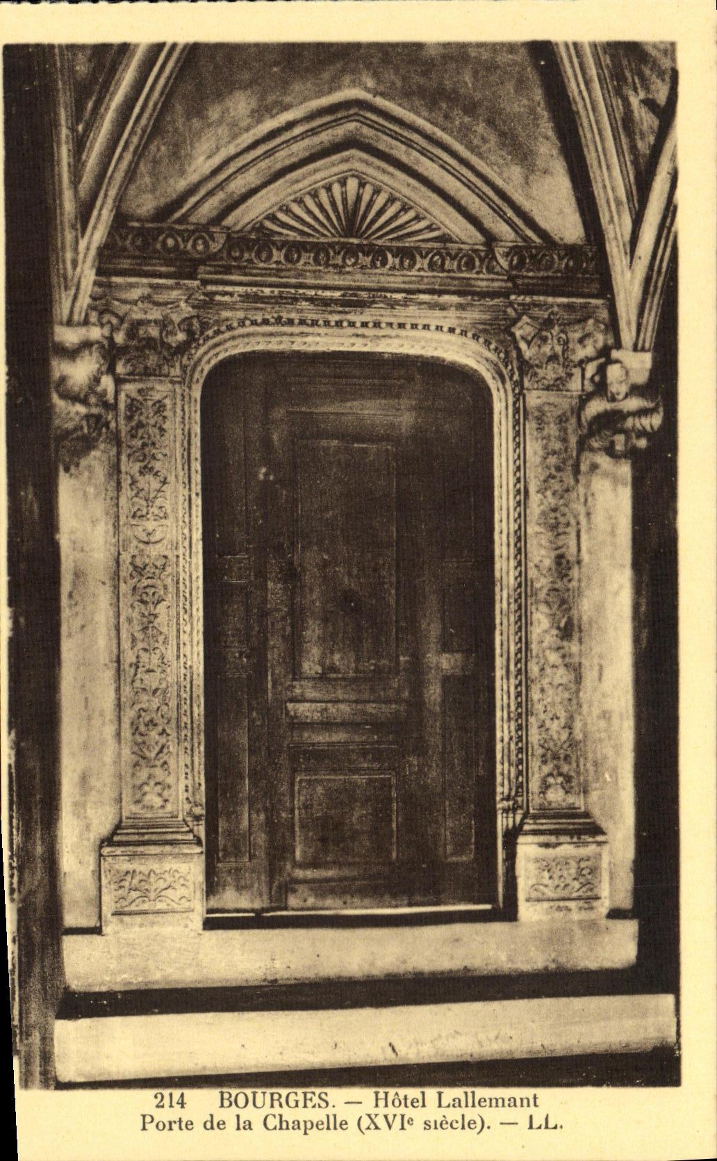 Bourges — Porte de la Chapelle — Hôtel Lallemand (XVIe siècle)