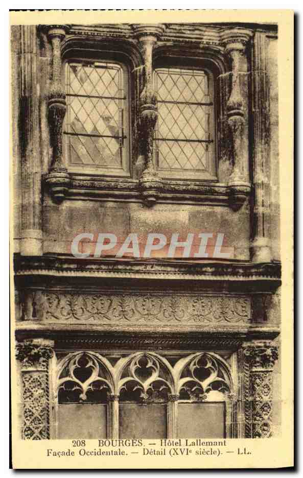 CPA Bourges Hotel Lallemant Facade Occidentale Detail XVl e siecle
