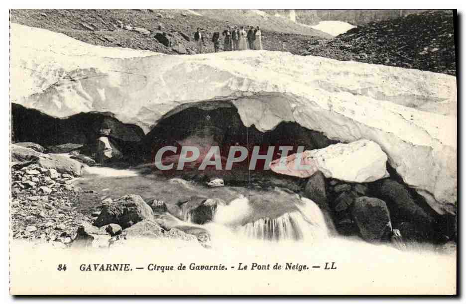 CPA Gavarnie Cieque de Gavarnie Le Pont de Neige