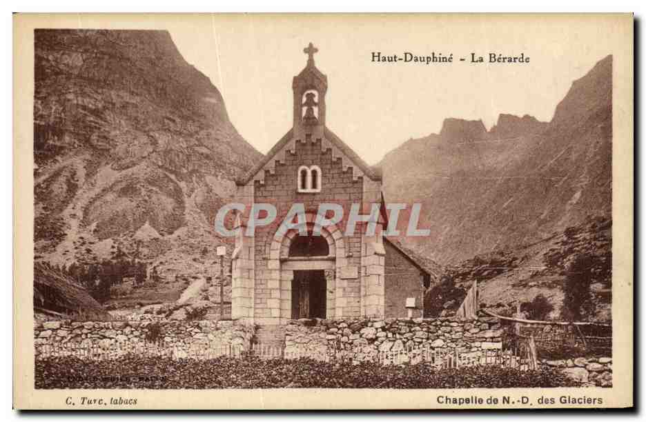Chapelle N.-D. des Glaciers — Haut-Dauphiné — La Bérarde — C. Ture, tabacs