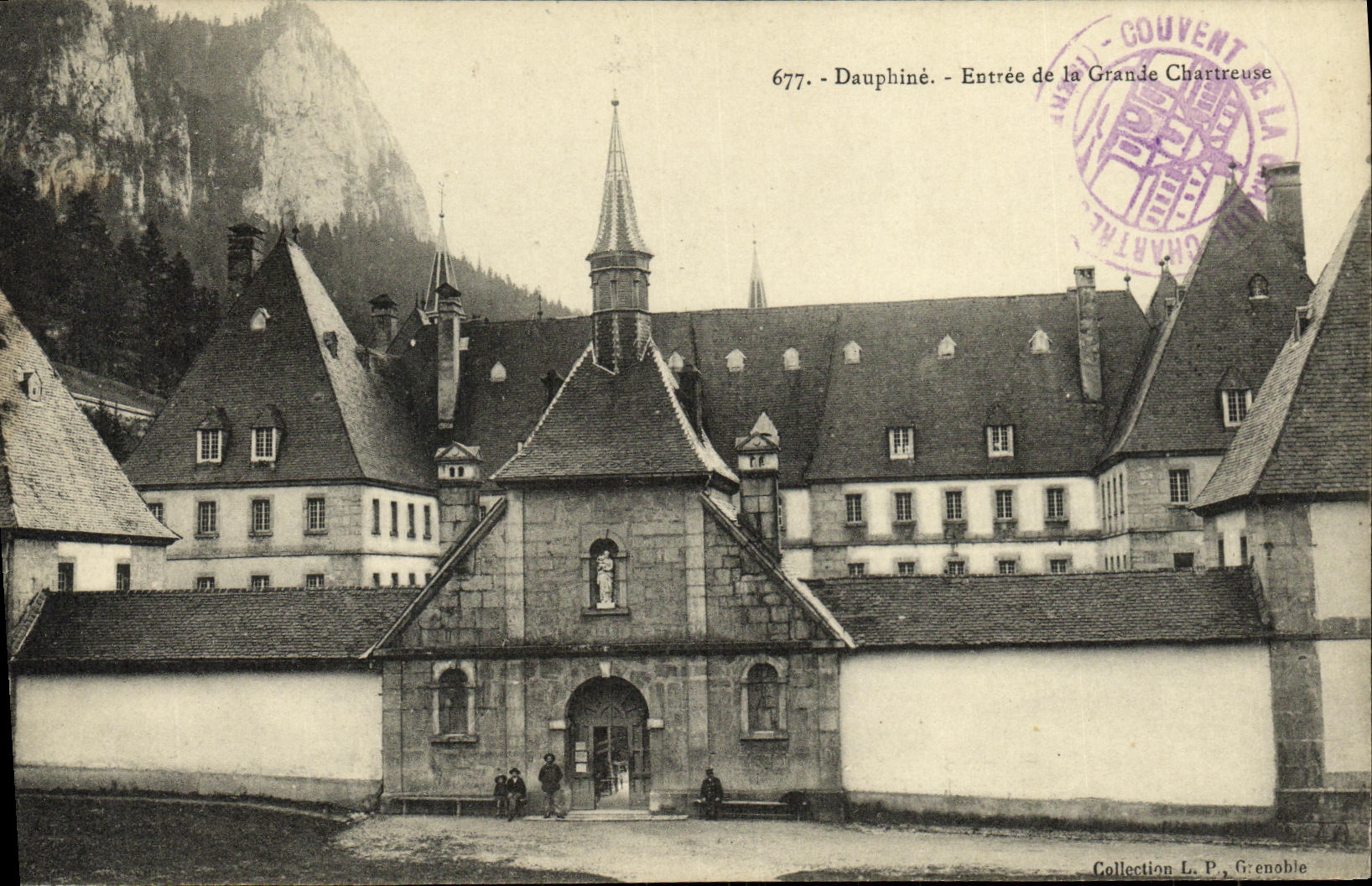Eingang zur Grande Chartreuse — Dauphiné — Verlag L.P., Grenoble, Nr. 677