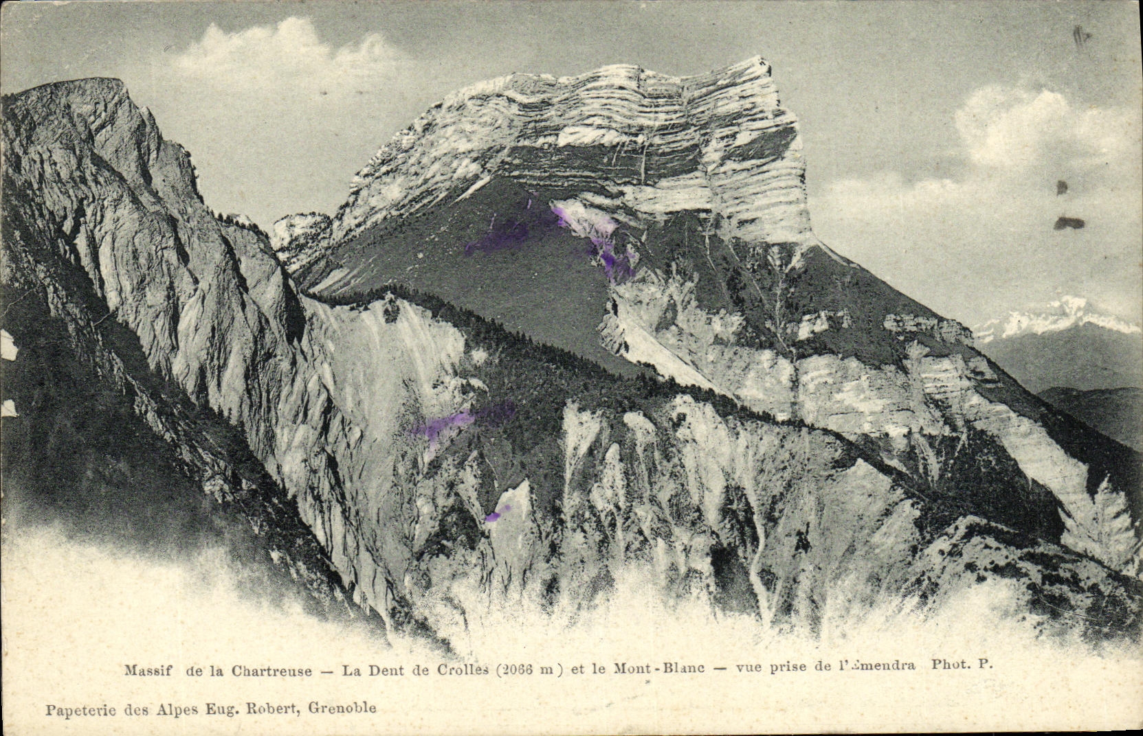 Massif de la Chartreuse — La Dent de Crolles (2068 m) und der Mont-Blanc — Aufnahme vom Smendra — Fot. P. — Papeterie des Alpes Eug. Robert, Grenoble