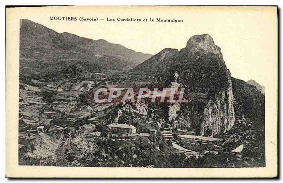 CPA Moutiers Les Cordeliers et le Montgalgan