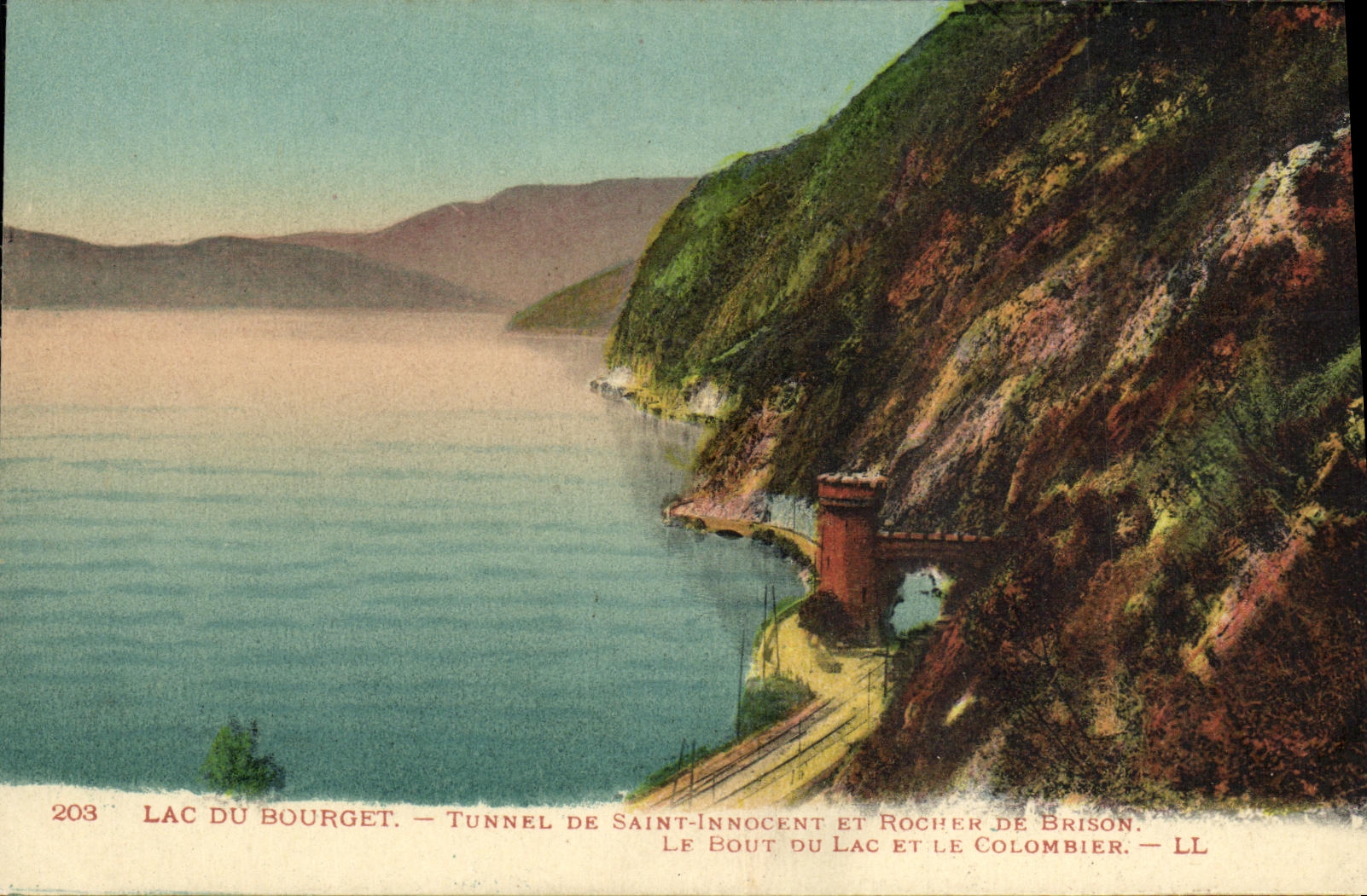 CPA Lac du Bourget Tunnel de Saint Innocent et Rocher de Brison Le bout du lac et le colombier 
