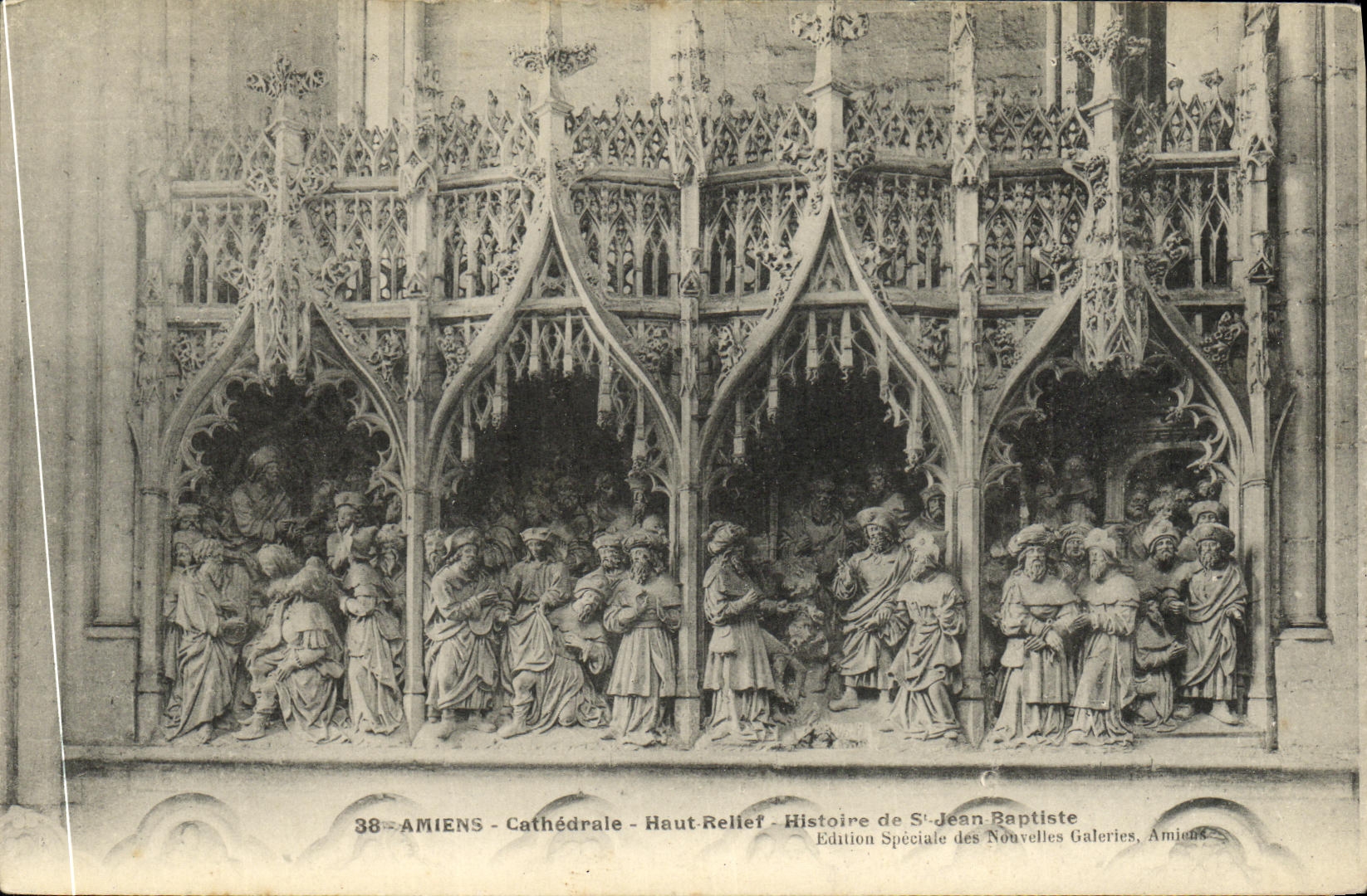 Amiens - Cathédrale - Haut-Relief - Histoire de Saint-Jean-Baptiste — Édition Spéciale des Nouvelles Galeries, Amiens