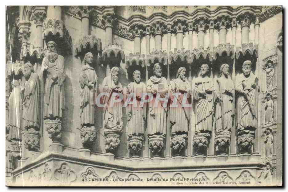 Amiens - La Cathédrale - Détails du Portail Principal — Édition Spéciale des Nouvelles Galeries, Amiens, n°47