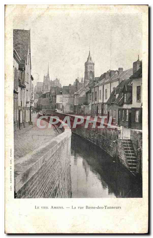 CPA Le Vieil Amiens La rue Basse des Tanneurs