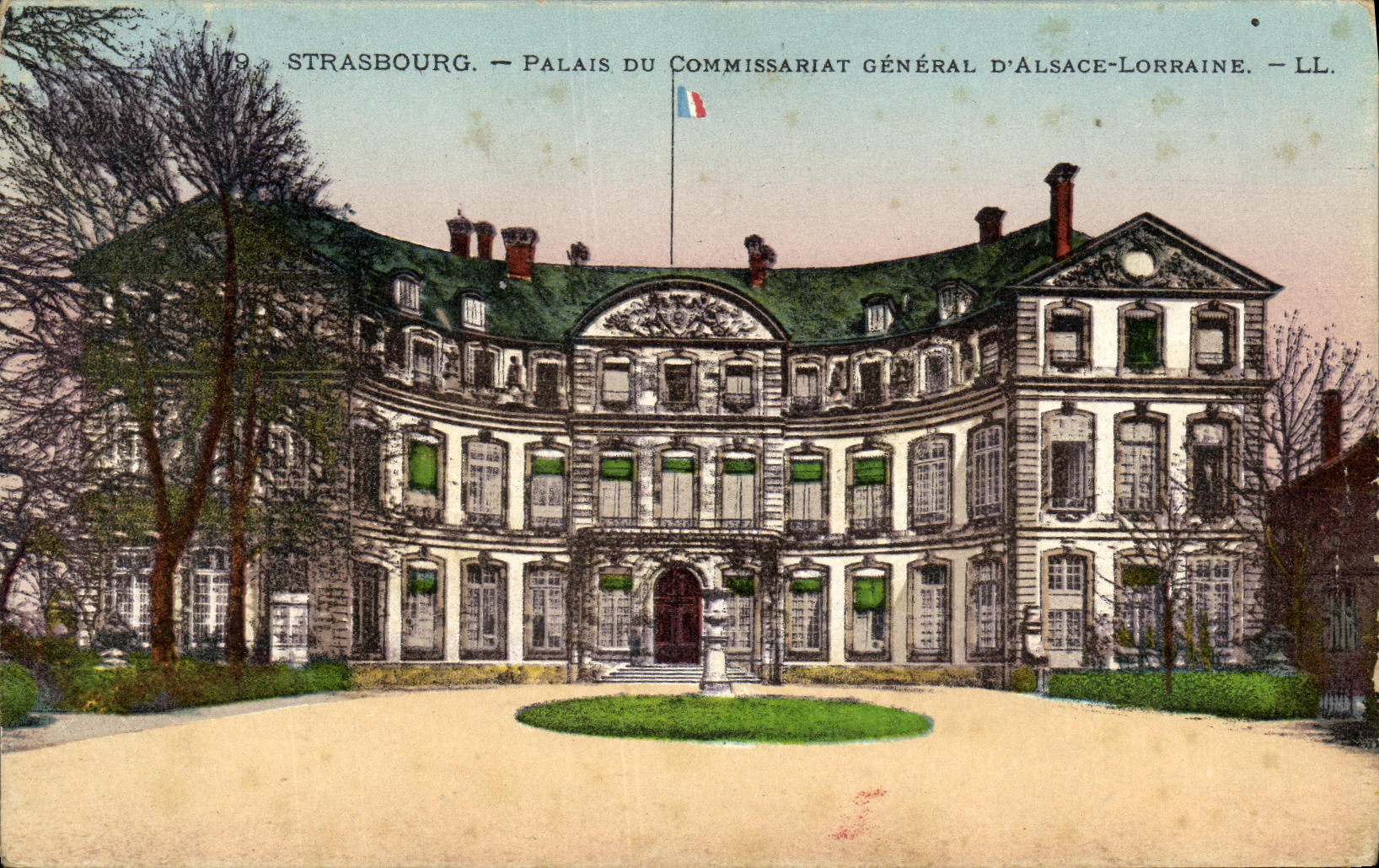 Strasbourg — Palais du Commissariat Général d'Alsace-Lorraine — LL.