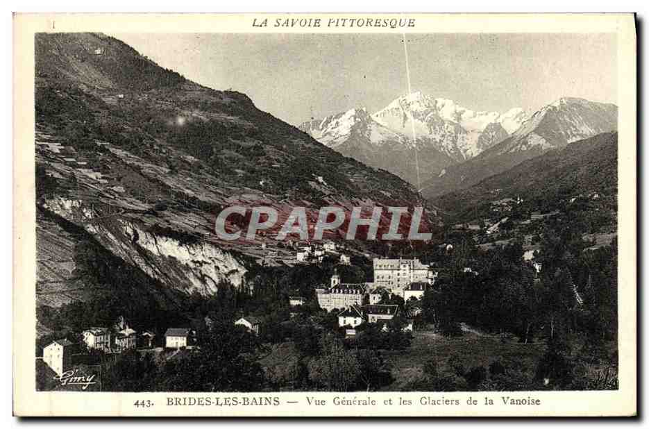 CPA Brides les Bains Vue Generale et les Glaciers de la Vanoise
