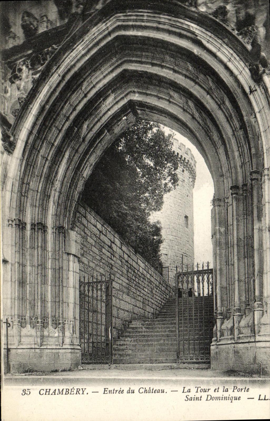 Chambéry — Entrée du Château — La Tour et la Porte Saint Dominique — LL