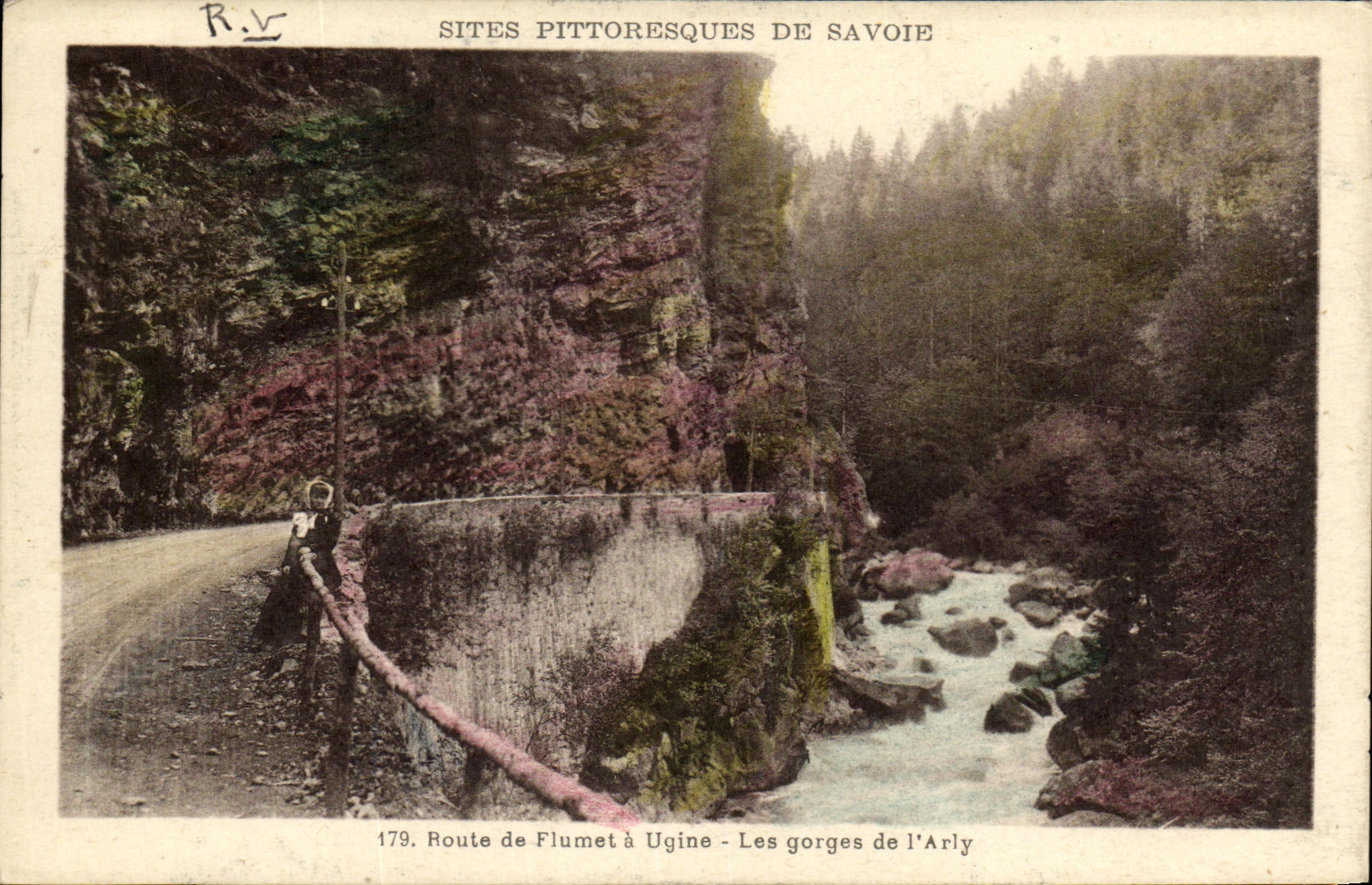 Les gorges de l'Arly — Route de Flumet à Ugine — Sites pittoresques de Savoie — n°179