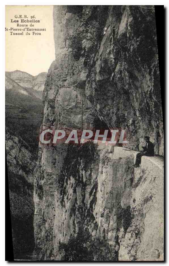 CPA Les Echelles St Pierre d Entremont Tunnnel du Frou