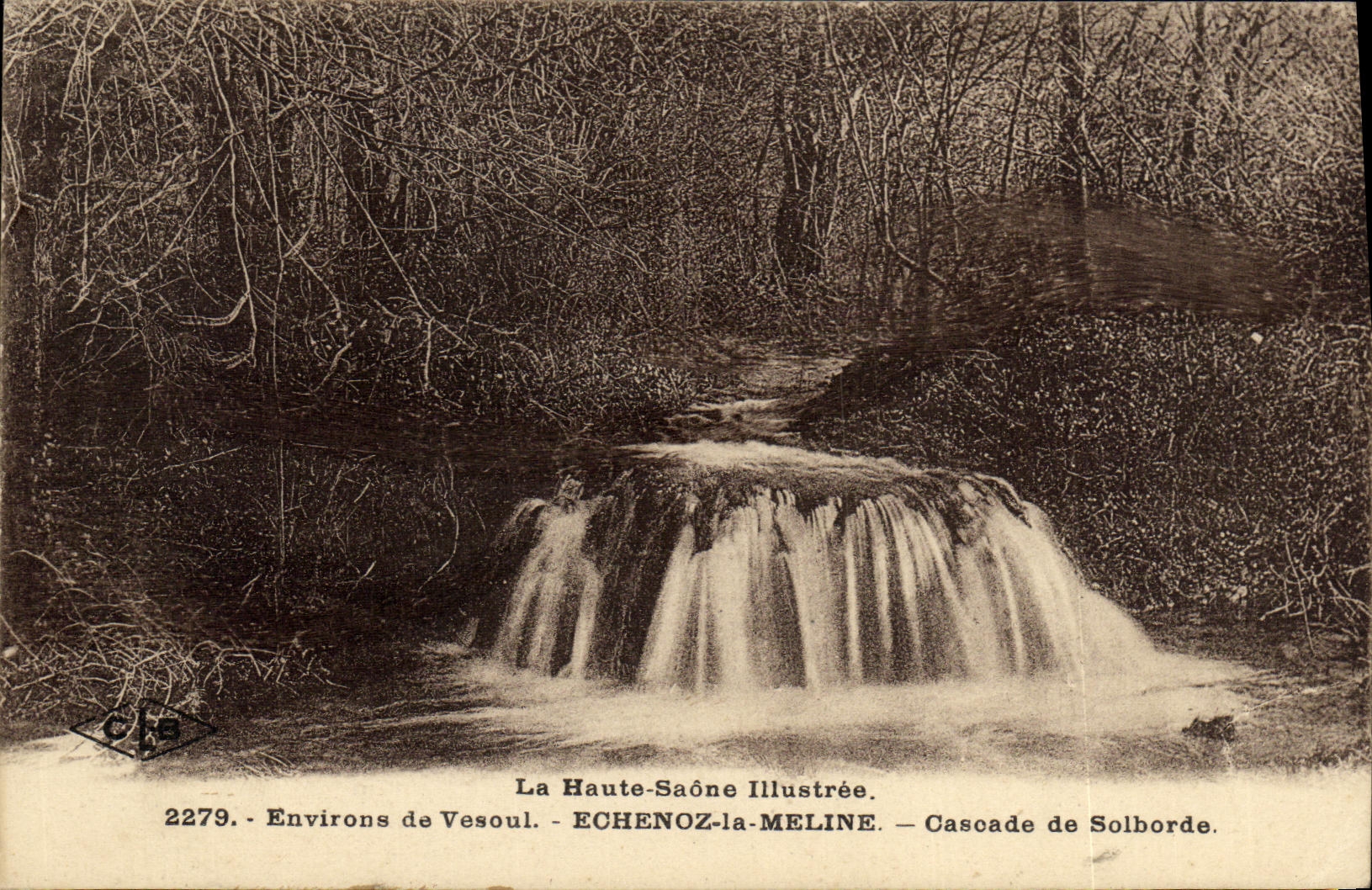 Cascades de Solborde — Environs de Vesoul — ECHENOZ-la-MELINE — La Haute-Saône Illustrée, n°2279