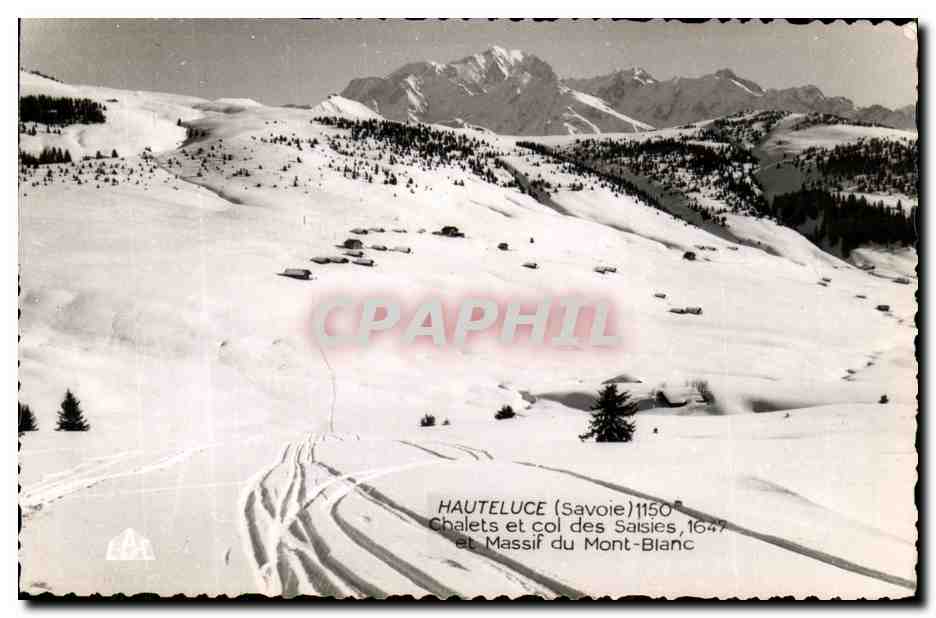 CPM Hauteluce Chalets et Col Des Saisies et Massif du Mont Blanc