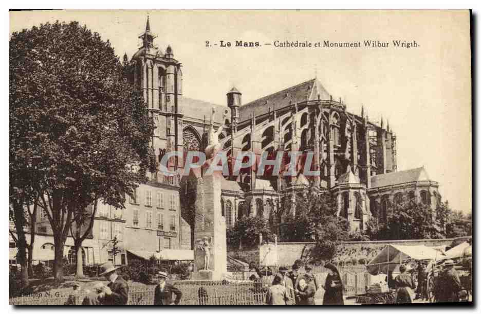 CPA Le Mans Cathedrale et Monument Wilbur Wright Aviation Marche