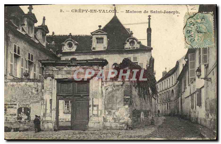 Crépy-en-Valois — Casa de San José — G. Müller, edit. Crépy (Oklp)