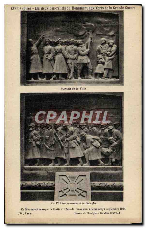 CPA Senlis Les deux bas reliefs du monument aux morts de la grande guerre Militaria 