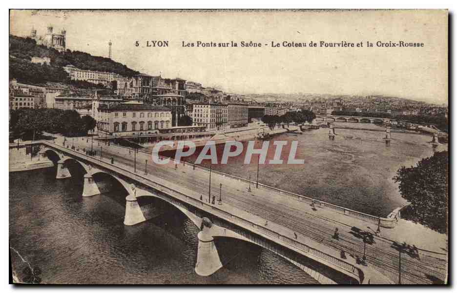 CPA Lyon Les Ponts sur la Saone Le Coteau de Fouviere et la Croix Rousse