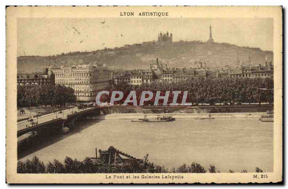 Lyon artistique — La Pont et les Galeries Lafayette — éditeur Lyon Artistique, n° M. 215 - Recto