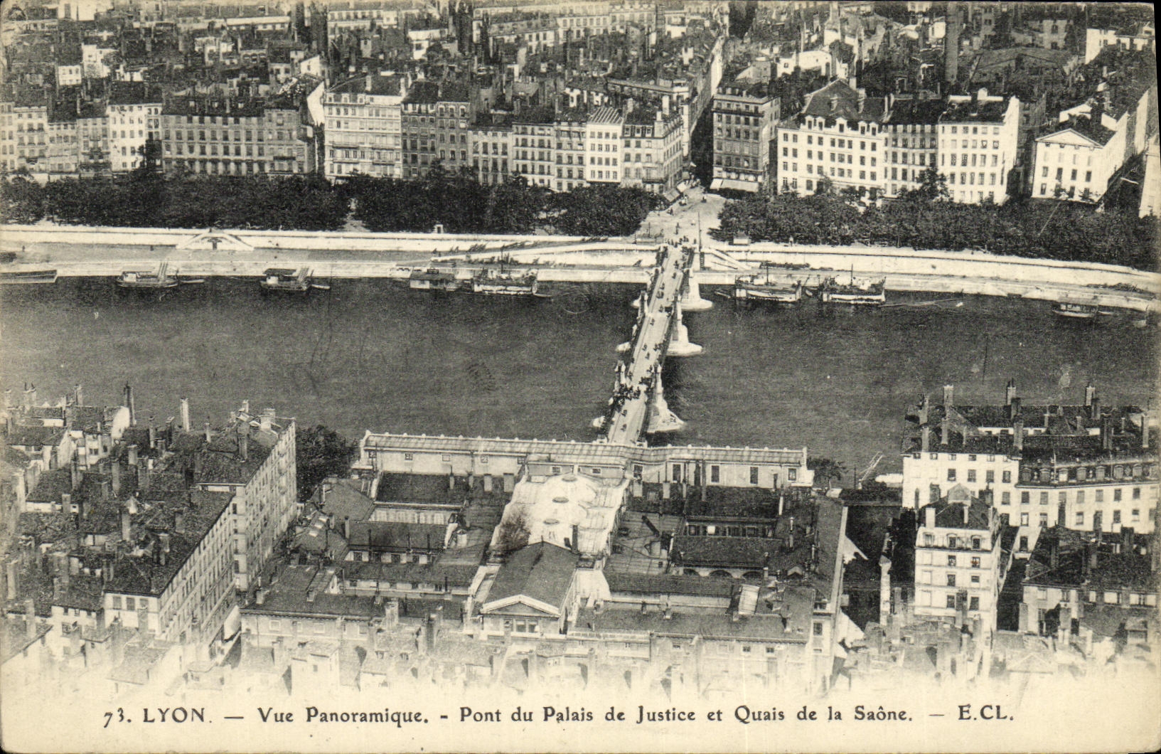 Lyon — Vue Panoramique — Pont du Palais de Justice et Quais de la Saône — E.C.L.