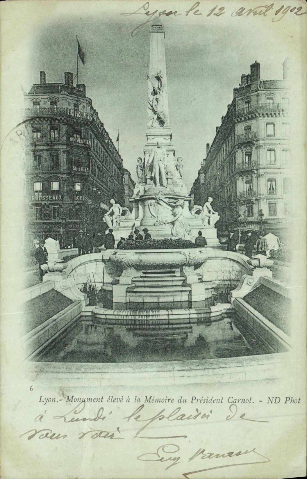 Lyon - Monument élevé à la Mémoire du Président Carnot - ND Phot